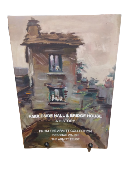 Ambleside Hall & Bridge House - A History